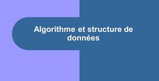 Algorithmique et structure de données 3